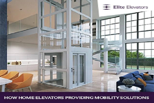How Do Home Elevators Provide Access To The Entire Home?